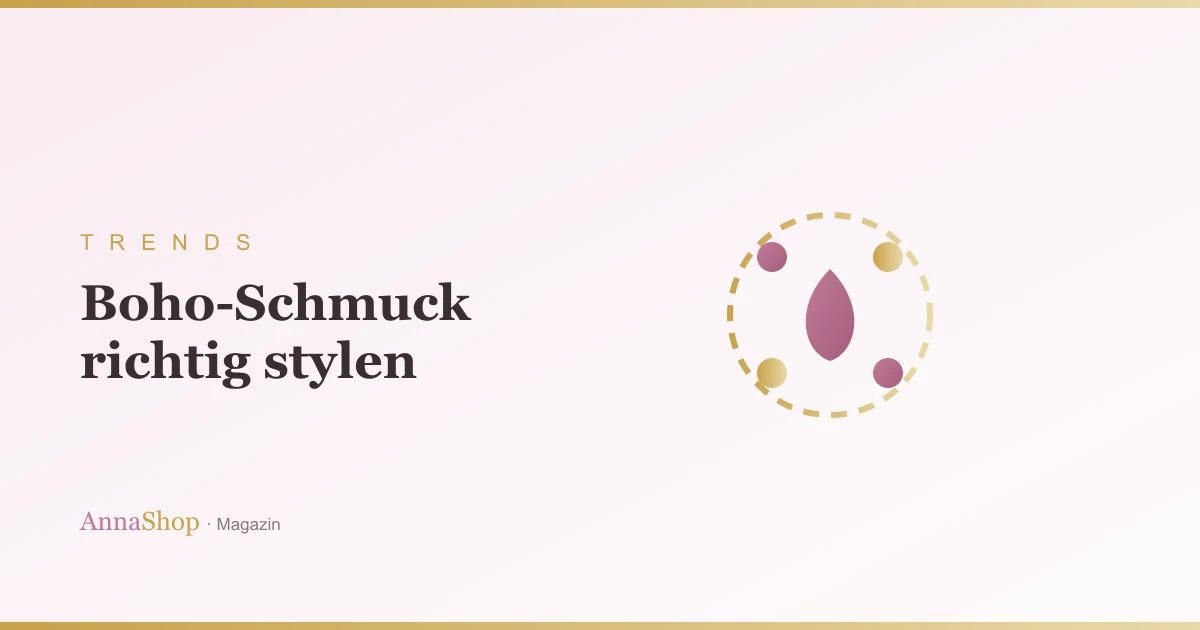 Boho-Schmuck: Der Look mit Naturmaterialien richtig gestylt